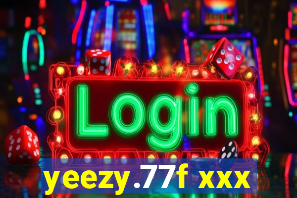yeezy.77f xxx